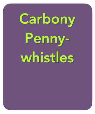 Carbony Pennywhistles